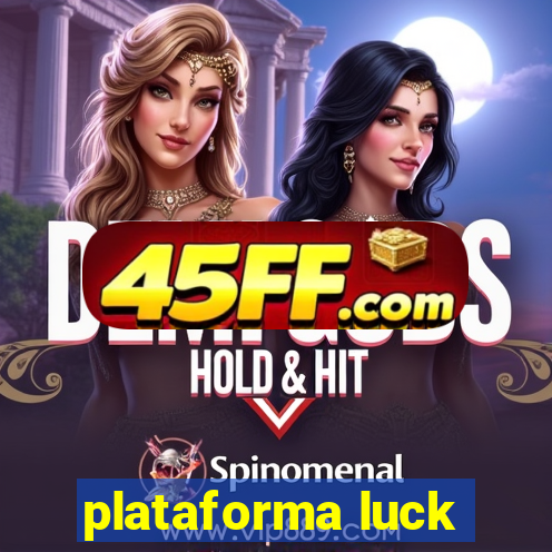 plataforma luck